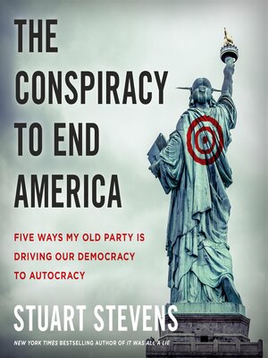cover image of The Conspiracy to End America